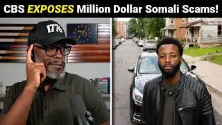 CBS Does DEEP DIVE On Billion Dollar Somali Scamming In Minnesota!
