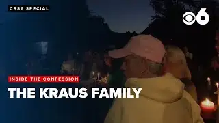 CBS6 Special: Inside the Confession | Part 4 The Kraus Family