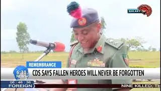CDS SAYS FALLEN HEROES WILL NEVER BE FORGOTTEN