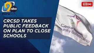 Cedar Rapids School Board discusses plans to close up to 7 schools