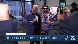 Celsius ordered to pay Flo Rida $82.6 million