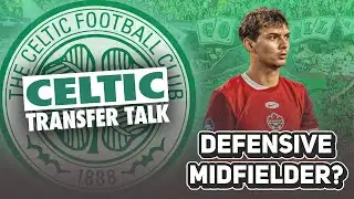 CELTIC "INTERESTED" IN MIDFIELDER AS SOME REPORTS SAY A DEAL IS CLOSE? | Celtic Transfer Talk