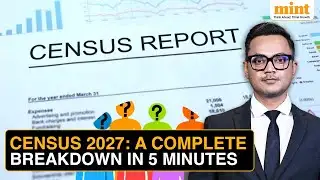 Census 2027: Full Process, Timelines, Why It