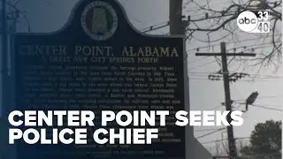 Center Point seeks police chief as first step toward local department