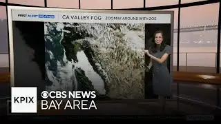 Central Valley fog, Bay Area poor air quality explained