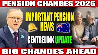 Centrelink Alert February 2026 | Major Pension Changes Explained | Payments, Rules & Eligibility
