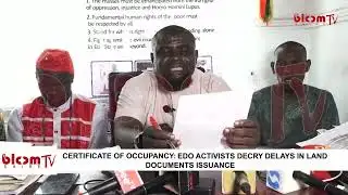 Certificate of Occupancy: Edo Activists Decry Delays in Land Documents Issuance