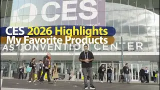 CES 2026 Highlights - My Favorite Products