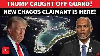 Chagos Islands Plot Twist: Unexpected Challenger Shocks Trump Amid UK Feud | DETAILS