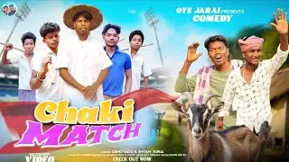 CHAKI MATCH !! NEW HO COMEDY VIDEO 2026 !! HO VIDEO !! OYE JARAI