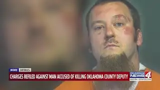Charges refiled for man accused of killing OK County Sergeant