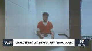 Charges Refiled in Matthew Sierra Case