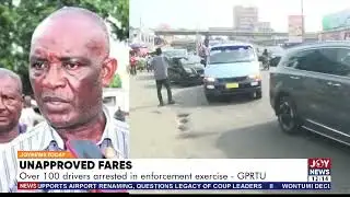 Charging Unapproved Fares: Over 100 drivers arrested in enforcement exercise - GPRTU