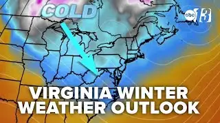 Chief Meteorologist shares newly-updated Winter Weather Outlook