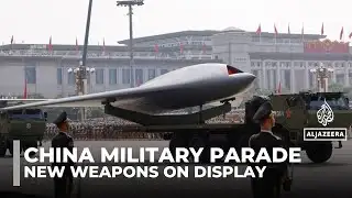 China debuts advanced hypersonic, nuclear and unmanned weapons at huge military parade