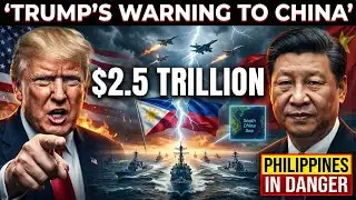 China’s $2.5 Trillion Move Stuns the Philippines — U.S. Makes a Game-Changing Response