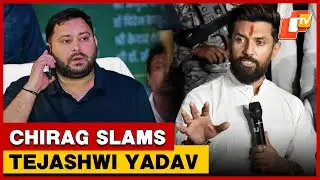 Chirag Paswan Slams Tejashwi Yadav On EVM, Session Skip | OTV