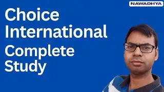 Choice International share - complete study