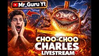 CHOO CHOO CHARLES LIVE🔴WITH | Mr_Guru Yt  | Train Monsters🕷️🚂👹#shortslive #horrorgaming