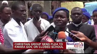 CHRISTIAN GROUP SEND PLEA TO KWARA GOV ON CLOSED SCHOOL