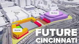 Cincinnati unveils ambitious downtown redevelopment plan; here