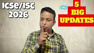 CISCE 2026 5 Big Updates: Major Changes in ICSE/ISC 2026 Board Exams 🚫