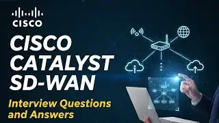 Cisco SD-WAN Interview Questions & Answers (2025) – Ace Your Job Part - 1