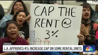 City of LA approves 4% increase cap on some rental units