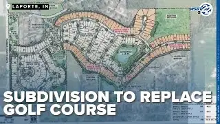 City supports subdivision replacing Northern Indiana golf course