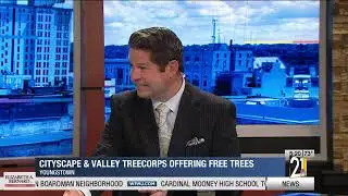 Cityscape & Valley Treecorps Offering Free Trees