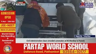 Civil Administration clears stranded commuters at BG Mendhar in Poonch