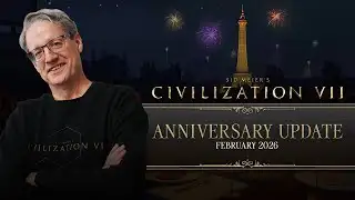 Civilization VII Anniversary Update - February 2026