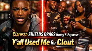 Claressa Shields DRAGS Papoose & Remy Ma After Feeling Used