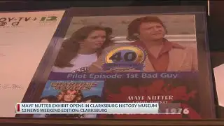 Clarksburg History Museum celebrates new Mayf Nutter exhibit
