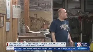 Clarksburg History Museum holds Civil War Tours