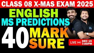 CLASS 08 X-MAS EXAM | ENGLISH | MS PREDICTIONS | 40 MARKS SURE | LIVE | MS SOLUTIONS