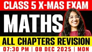 Class 5 Maths | Christmas Exam | All Chapters Revision In 3 Hours | Exam Winner