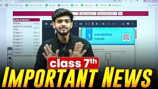 🚨 Class 7th IMPORTANT ANNOUNCEMENT || MUST WATCH 🎯