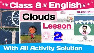 class 8 english lesson 2 | class 8 english lesson 2 all activity solution | class 8 englilsh clouds