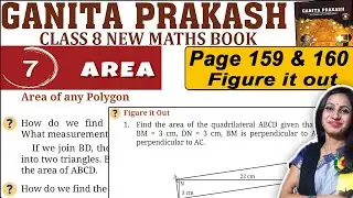 Class 8 Maths Ganita Prakash Solutions | Chapter 7 Area | Page 159 & 160 Solutions