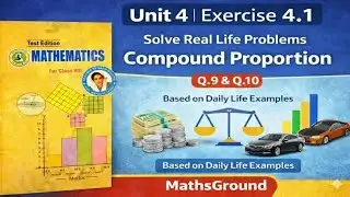 Class 8 Maths | Unit 4 Exercise 4.1 | Compound Proportion | Q.9 & Q.10 | Sindh textbook
