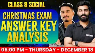 Class 8 Social Christmas Exam | Answer key Analysis | Exam Winner