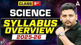Class 9 Science New Syllabus 2025-26 📘 | Full Breakdown for Board Exam 2026 | CBSE Latest Update
