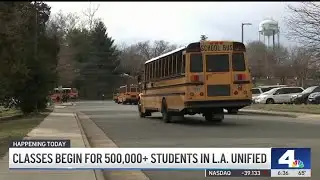 Classes begin for over half a million LAUSD students