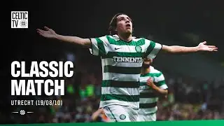 Classic Match: Celtic 2-0 Utrecht (19/08/10) | Goals from Juárez and Samaras ⚽️