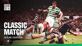 Classic Match: Celtic 4-0 Falkirk (10/04/96) | Burns