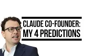 Claude AI Co-founder Publishes 4 Big Claims about Near Future: Breakdown