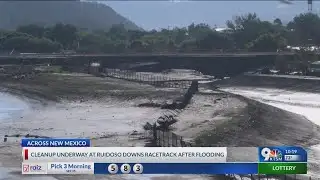Cleanup underway at Ruidoso Downs after flooding