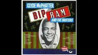 Clyde McPhatter & The Drifters   Warm Your Heart