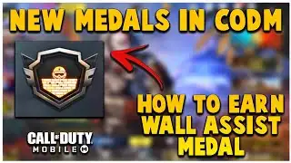 CODM ! How To Earn Wall Assist Medal in COD MOBILE ! New Medals in COD MOBILE ! #codm